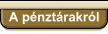 A p�nzt�rakr�l